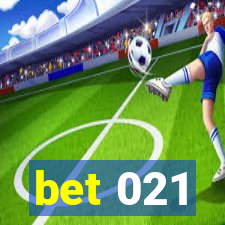 bet 021